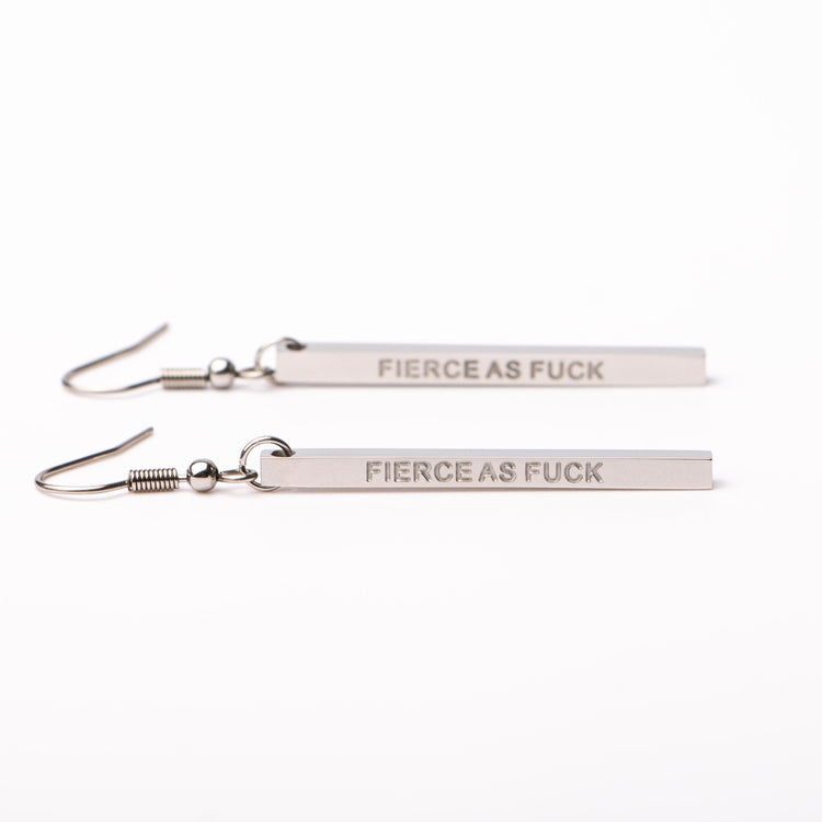 FIERCE AS F@#K - Bar Earrings ON SALE