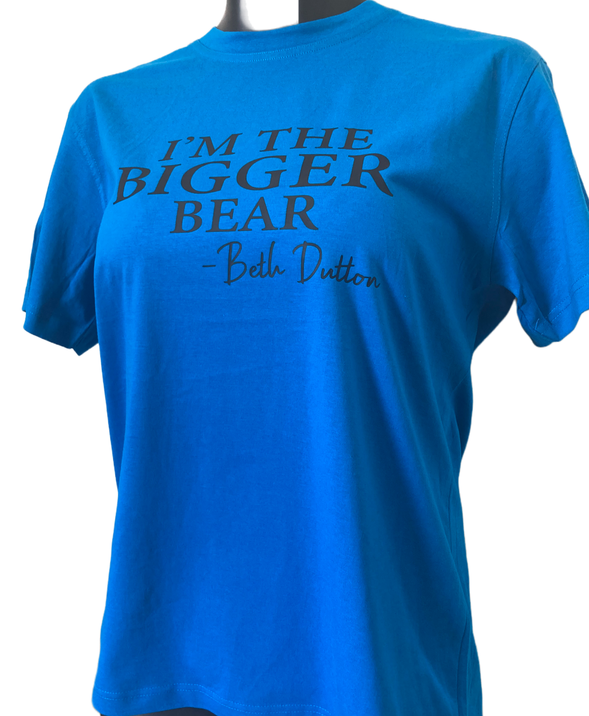 Blue I'm The Bigger Bear - Yellowstone Beth Dutton Shirt AU22 Left ON SALE