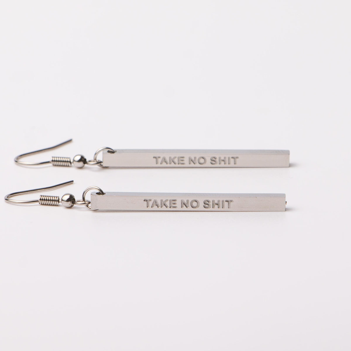 TAKE NO SH!T - Bar Earrings